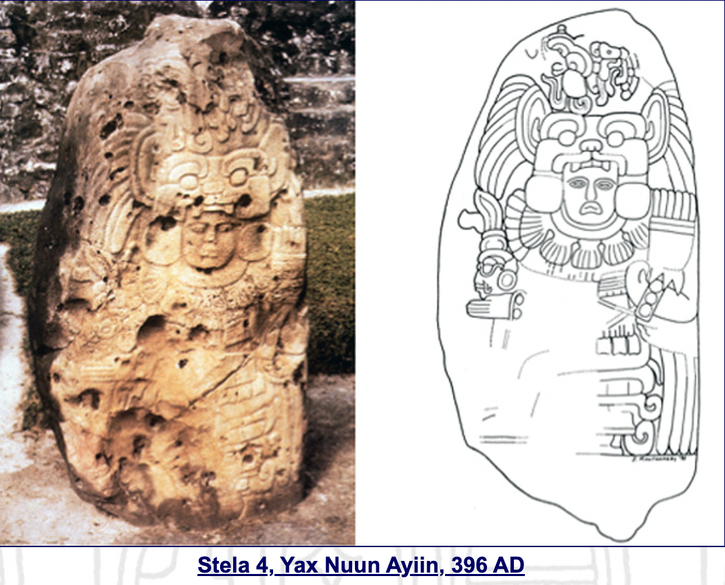 <p>Early Classic. Yax Ein actually means First Alligator. Frontal view of figure (atypical for Mayan stelae) with wide, large headdress and tassels (Teotihuacan design). Almost appears to hold a tlaloc head</p>