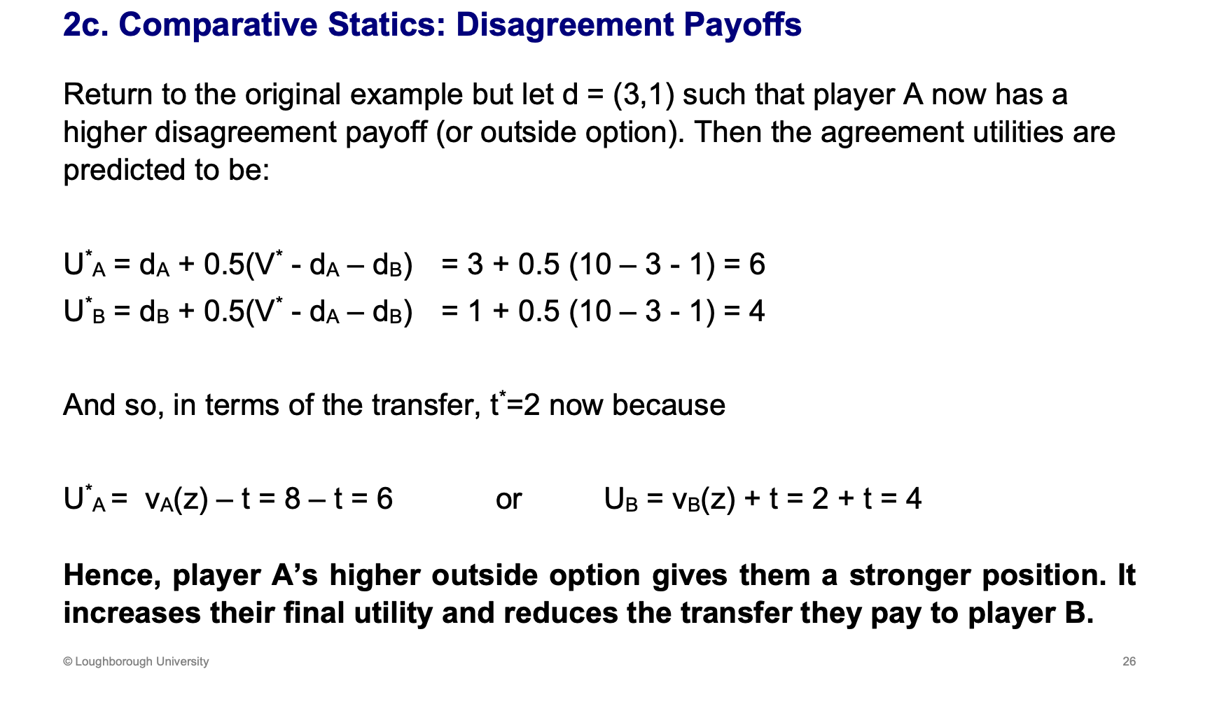 <p>D used to be (1,1)</p><p>Higher disgareement, leaves one player better off</p>