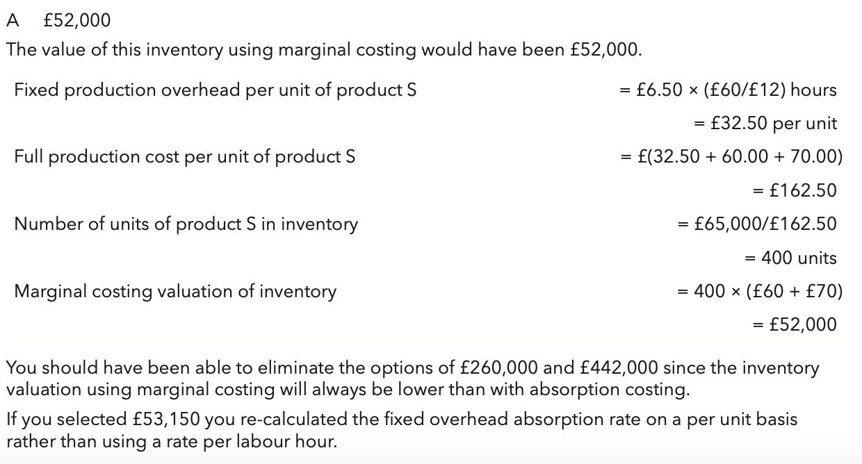 <p>£52,000</p><ul><li><p>First, work out the Production overhead /unit </p></li><li><p>Full Production cost per unit of specific product </p></li><li><p>Number of units of that product in inventory </p></li><li><p>MC costing of the inventory</p></li></ul><p></p>