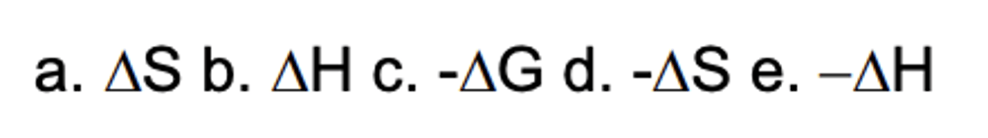 <p>Which sign/parameter shows a loss of freedom during a process?</p>
