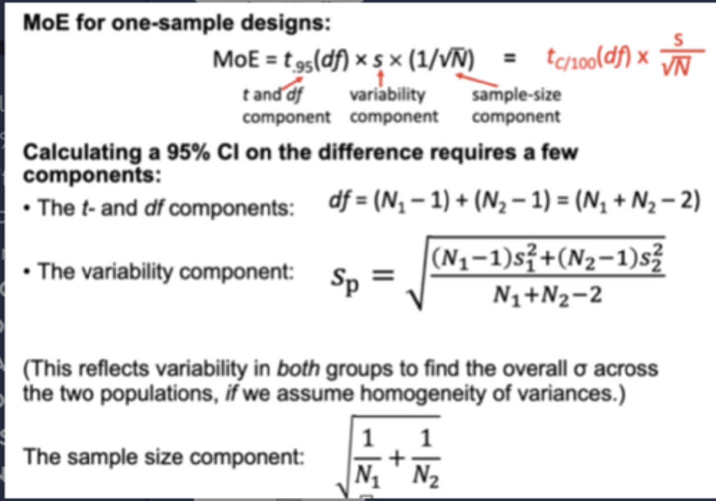 <p>1) the t- and df component<br>2) the variability component<br>3) the sample size component(use critical t to calculate MoE)</p>