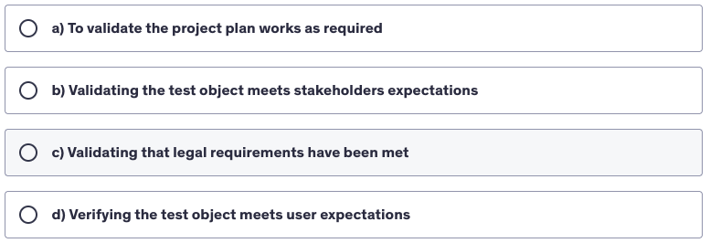 <p>Which of the following is a typical test objective?</p>