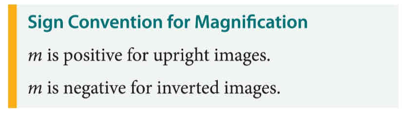 <p>magnification = image height/object height = - (image distance/object distance)</p><p>m = hi/ho = - (di/do) </p>