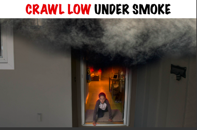 <p>"Smoke is dangerous—crawl low!"</p>