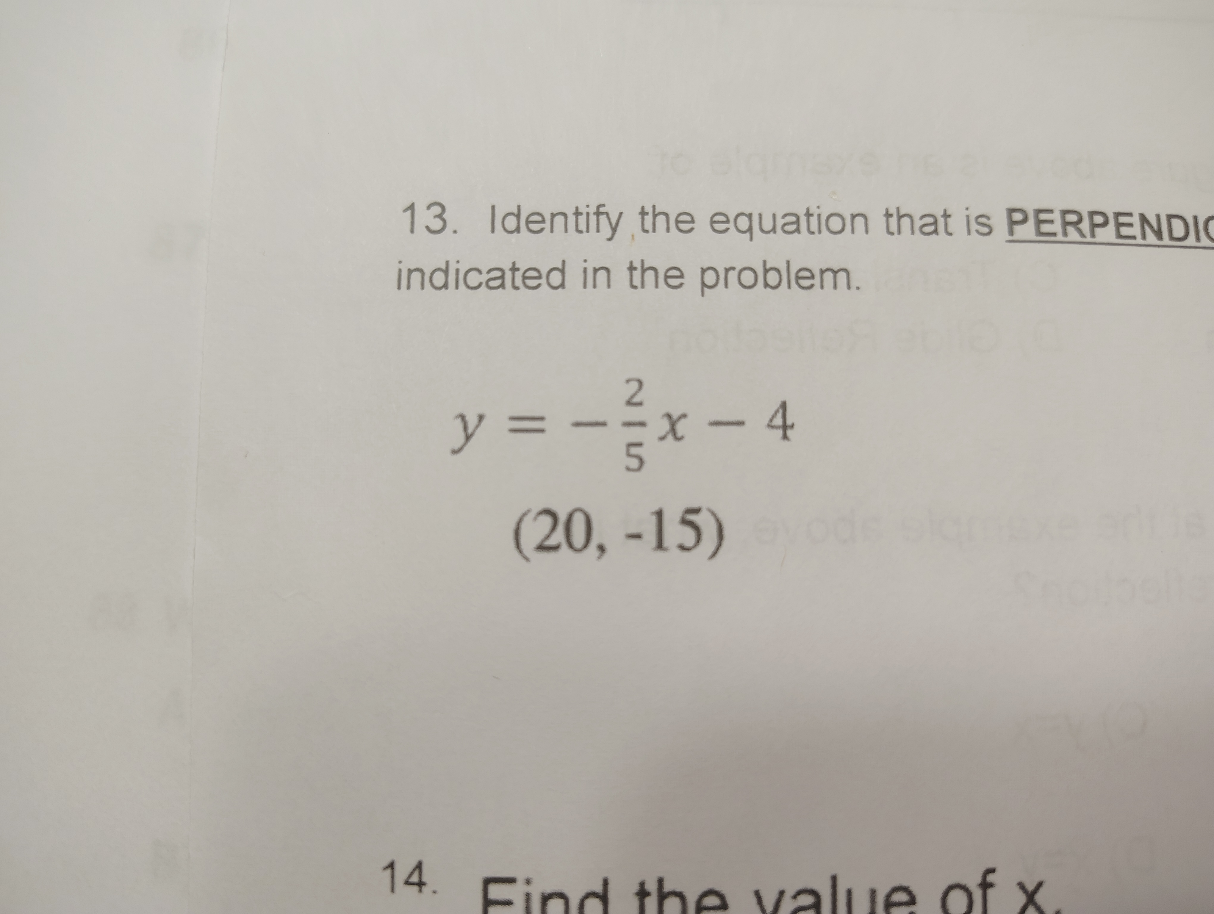 <p>What is perpendicular to the equation?</p>