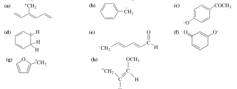 <p>(15.27) <span>Draw the important resonance contributors for the following cations, anions, and radicals</span></p>
