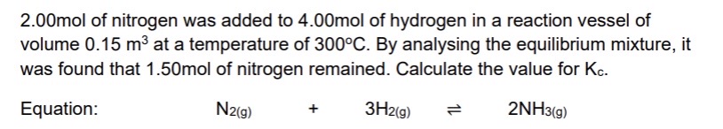 <p>Calculate a value for Kc</p>