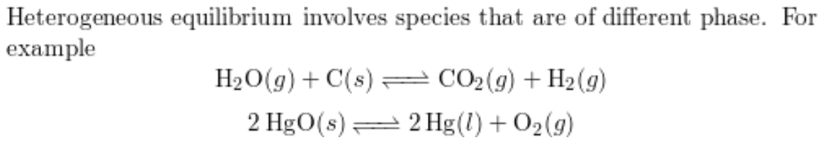 <p>species exist in more than one phase</p>