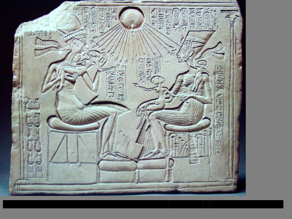 *Stele with Akhenaton, Nefertiti, and three daughters*