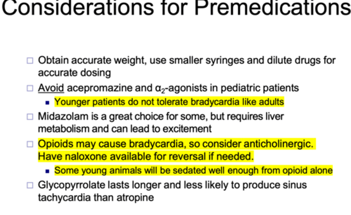 <p>considerations for premeds of neonates</p>