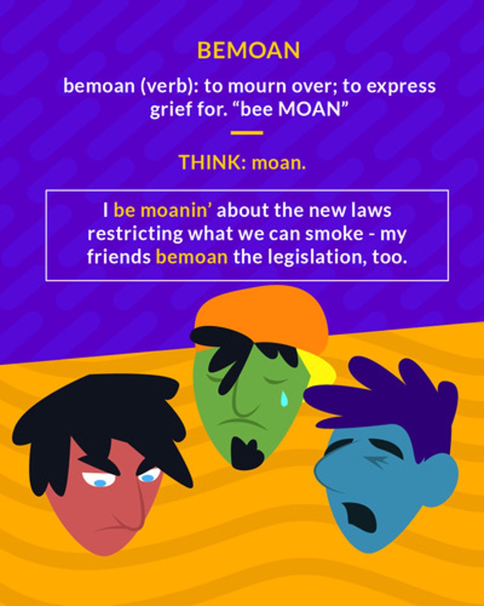 <p>(verb) to express grief over something</p>