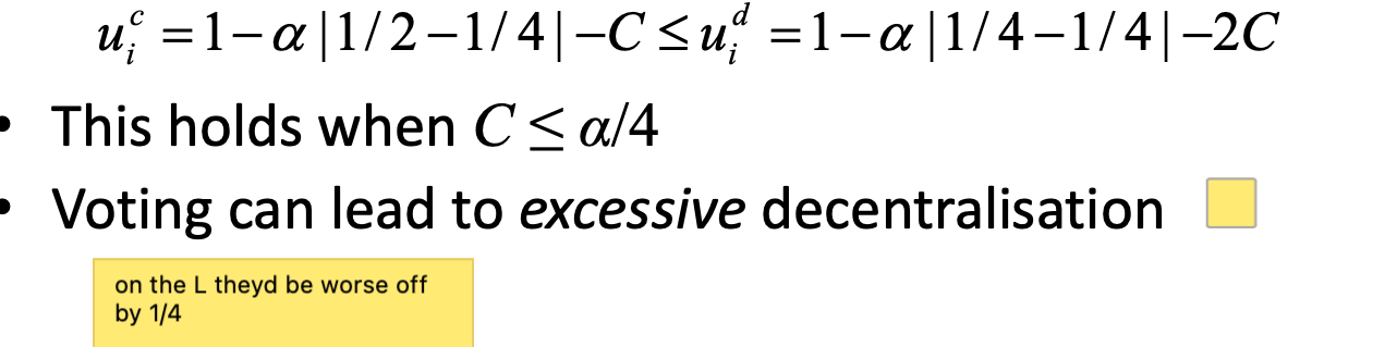 <p>The Median Voter Theorem makes the central voter in each region decisive</p><p>• Decentralisation will win a vote against centralisation if: photo</p><p>voting can lead to excessive decdentrlisaiton </p><p></p>