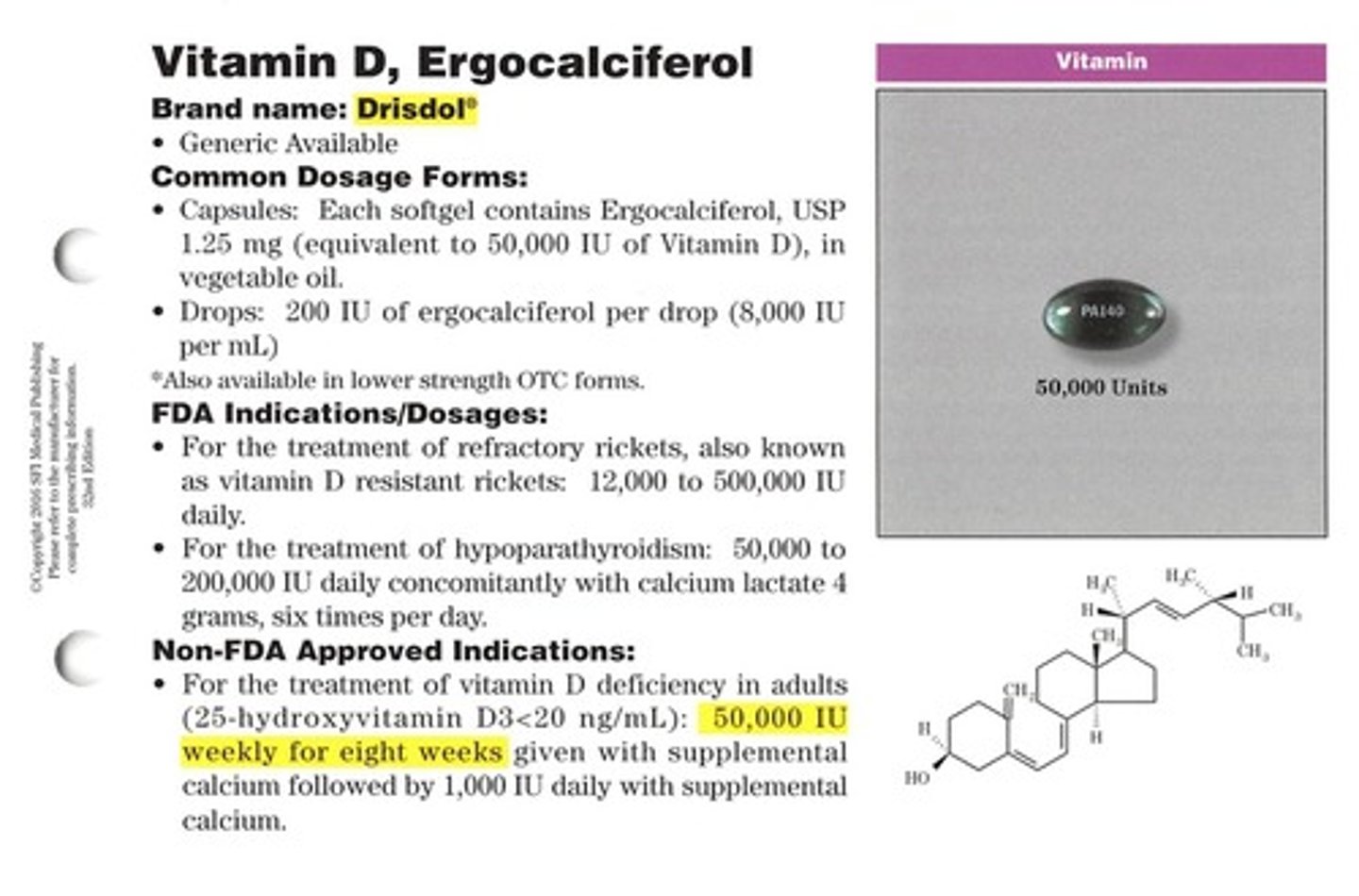 <p>Brand: Deltalin</p><p>Class: Vitamin D Supplement</p><p>Indication: Vitamin D Supplement</p><p>Schedule: NCLM</p>