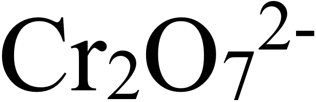 Cr2O7 ^ ( 2- ) 
