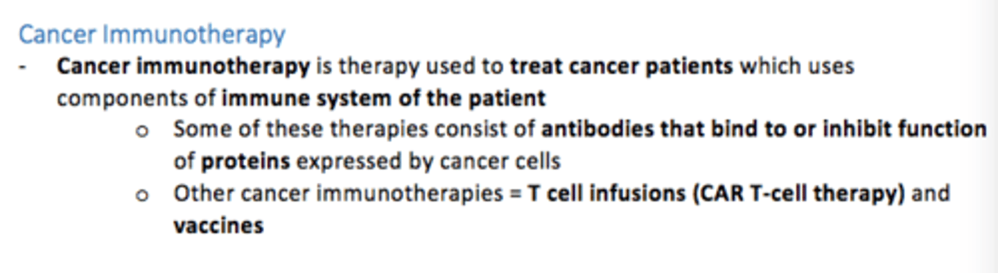 <p>1) Antibodies (monoclonal antibodies) that inhibit function of proteins produced by cancer cells</p><p>2) CAR T-cell infusion </p><p>3) Vaccines </p>
