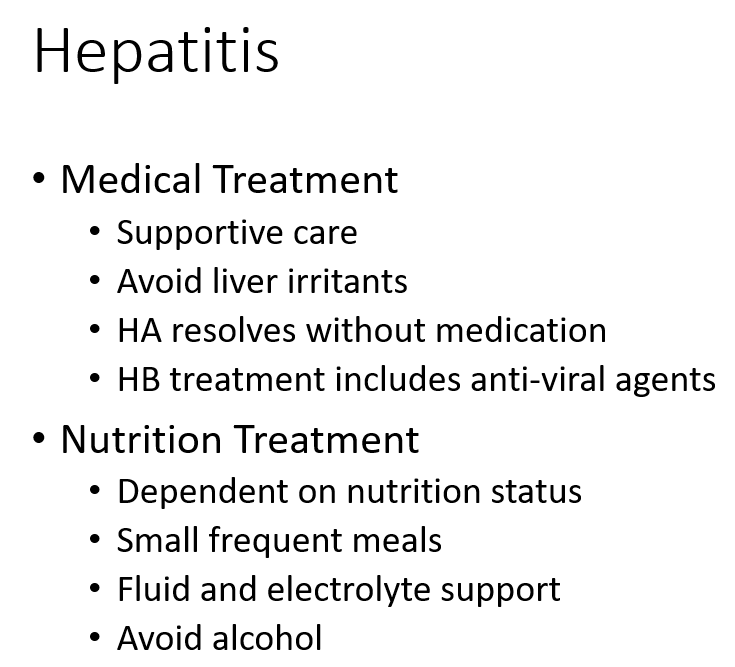 <ul><li><p class=""><strong>Supportive care</strong></p></li><li><p class=""><strong>Avoid liver irritants</strong></p></li><li><p class=""><strong>Hepatitis A (HA)</strong>: typically <strong>resolves without medication</strong></p></li><li><p class=""><strong>Hepatitis B (HB)</strong>: may require <strong>anti-viral agents</strong></p></li></ul><p></p>