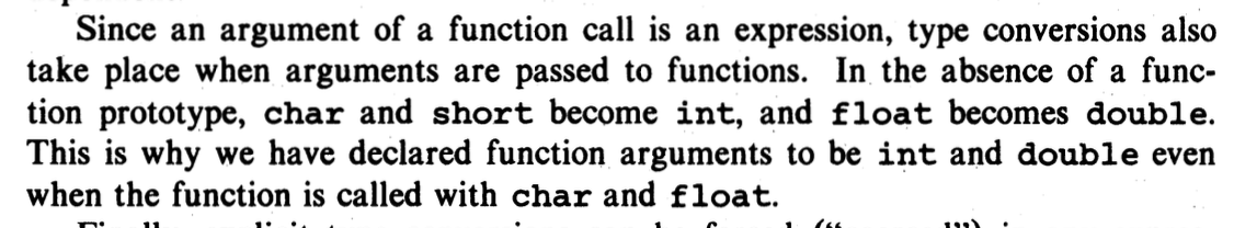 <p>char/short —> int</p><p>float —> double</p>