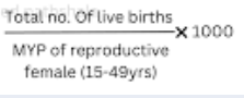<ul><li><p><span>measures the number of live births per 1,000 women of reproductive age (typically 15-44 or 15-49) in a given year</span></p></li></ul><p></p>
