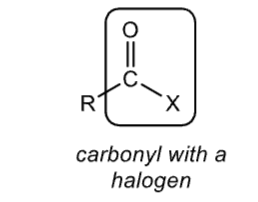 <p>carbonyl with a halogen</p>