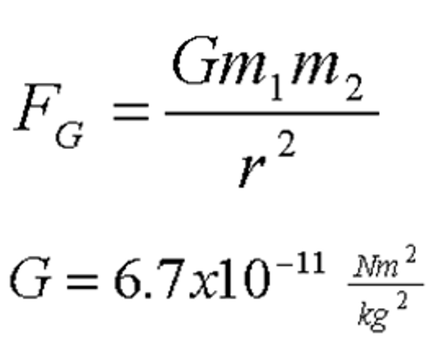 <p>G is equal to 6.67 X 10^-11 N(m^2)/kg^2</p>