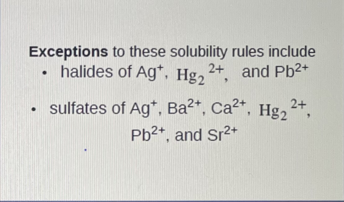 <p><span><strong>Ag+, Hg2^2+, Pb^2+ and Ag+,Ba^2+, Ca^2+, and Sr^2+</strong></span></p>