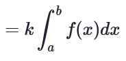 <p>? = k * [a∫b [f(x) dx]</p>