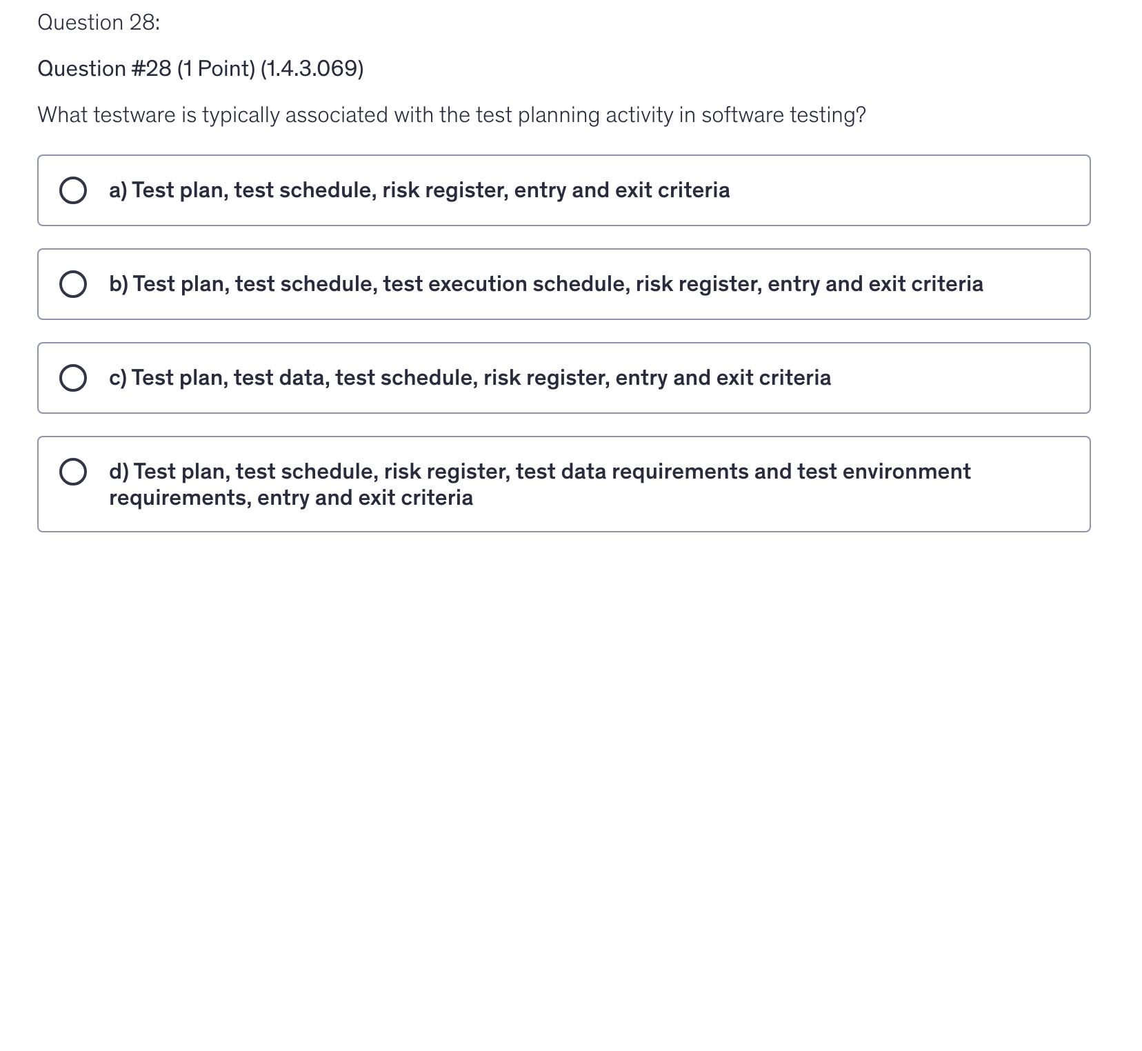 <p>What testware is typically associated with the test planning activity in software testing?</p>