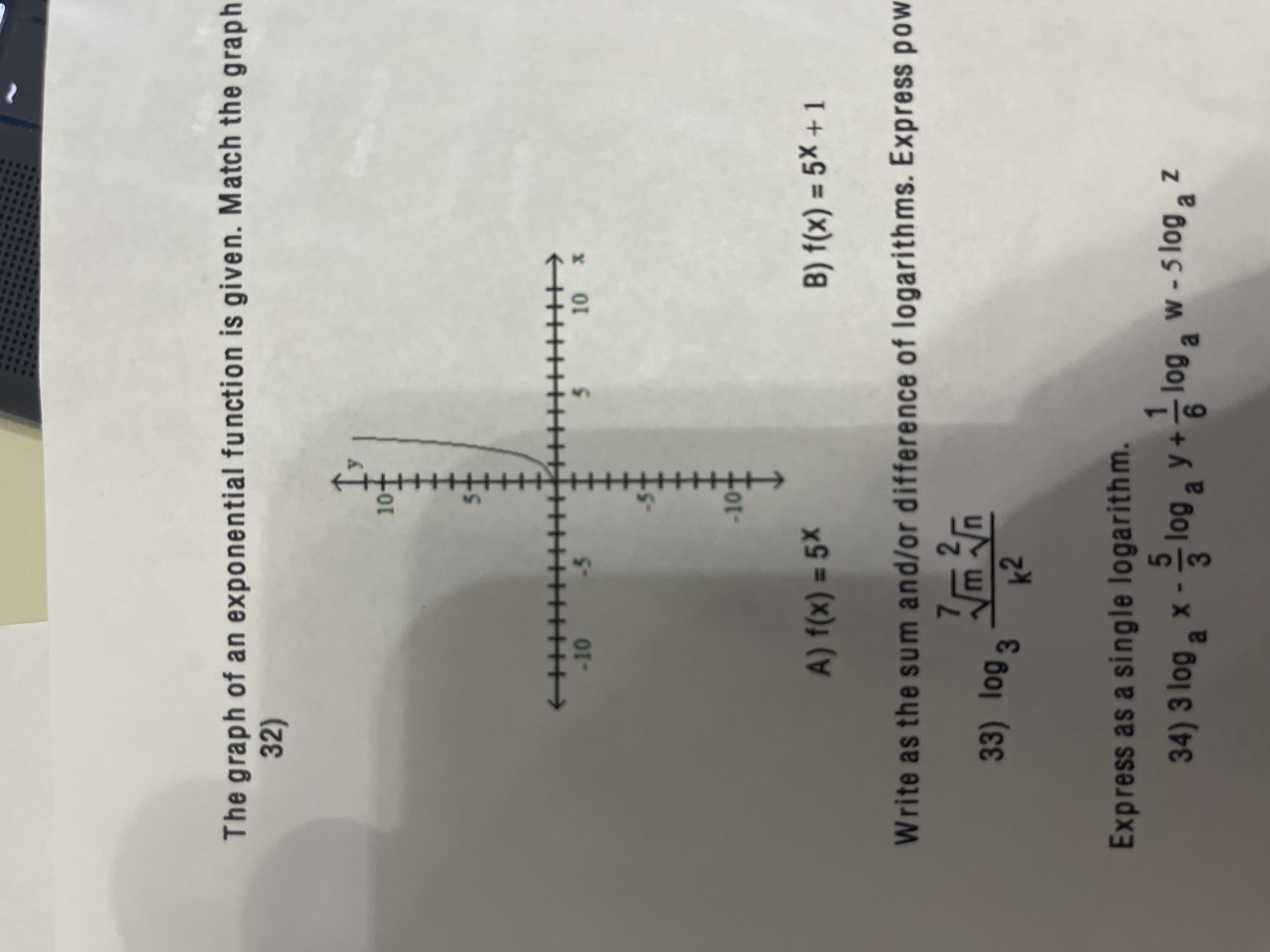 <p>The graph if an exponential function is given. Match the graph to one of the following functions. </p><p>A) f(x)=5^x</p><p>B) f(x)=5^x + 1</p><p>C) f(x)= 5^x -1</p><p>D) f(x)= 5^x-1 (all exponent)</p>