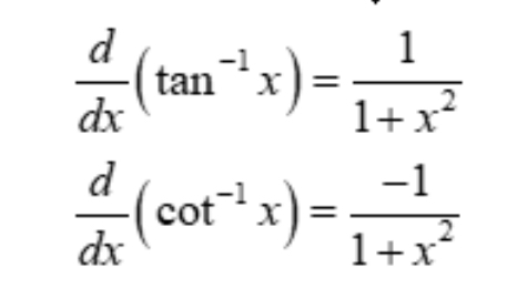 <p>inverse tan = 1/(1+x^2)</p><p>(one over one plus x squared) (No square root)</p><p>inverse cot = - 1/(1+x^2)</p><p>(the derivatives of co- trig functions are negative)</p>