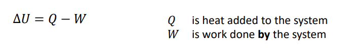 <p>If the system undergoes a heat addition process, the change in internal energy is equal to the heat added.</p>