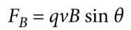 <p>where q is the charge, v is the magnitude of its velocity, B is the magnitude of the magnetic field, and θ is the smallest angle between the velocity vector v and the magnetic field vector B; perpendicular component</p>