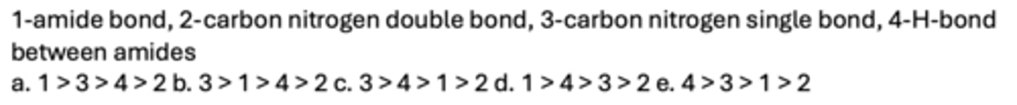 <p>Which is the weakest bond in the gas phase?</p>