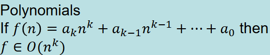 <p>Polynomials (big-o notation):</p>