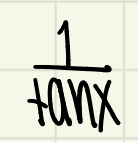 <p>1/tanx</p>