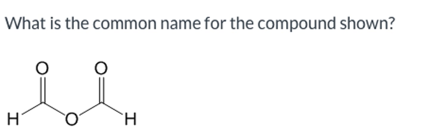 <p>What is the common name for the compound shown?</p>