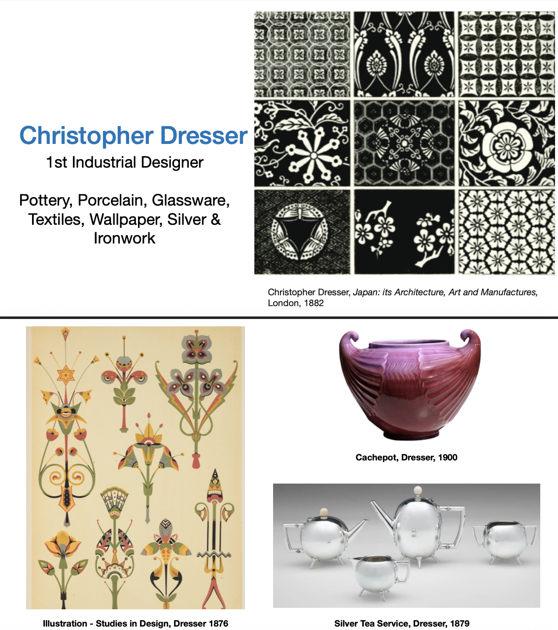 <p>First Industrial designer</p><p>Pottery, Glassware, textiles</p>
