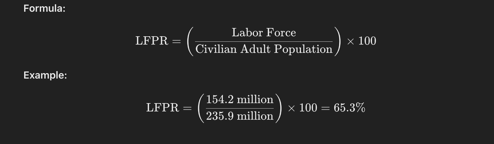 <p><span style="color: #f3f3f3">LFP= LF/civilian adult population x 100% = 154.2/235.9 million x 100%= 65.3%</span></p>