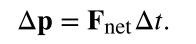 <p>the average net external force times the time it acts; equal to the change in momentum</p>