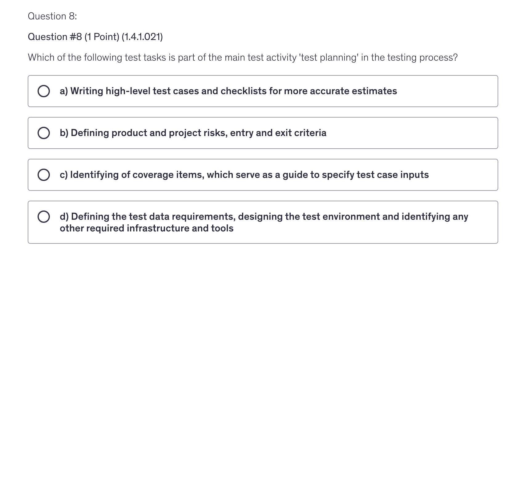 <p>Which of the following test tasks is part of the main test activity 'test planning' in the testing process?</p>