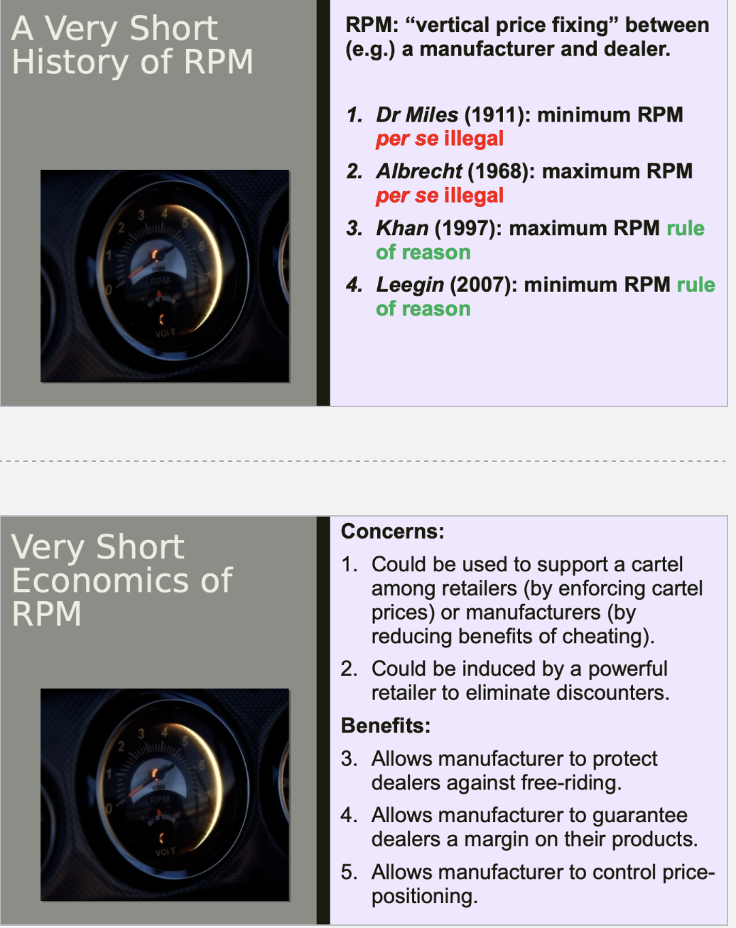 <p>Court held:<br>1. Dealer freedom is an important<br>value in antitrust analysis.<br>“If there be an advantage to the<br>manufacturer in the maintenance of<br>fixed retail prices, the question<br>remains whether it is one which he is<br>entitled to secure by agreements<br>restricting the freedom of trade on<br>the part of dealers who own what<br>they sell.”</p><p>Court held:<br>2. Manufacturer RPM and a dealer<br>price-fixing cartel are equivalent<br>– and so must be treated alike.<br>“Dr. Miles can fare no better with its<br>plan of identical contracts than could<br>the dealers themselves if they<br>formed a combination and<br>endeavored to establish the same<br>restrictions.”</p><p>3. And a dealer price-fixing cartel<br>would be super illegal.<br>“[A]greements or combinations<br>between dealers, having for their sole<br>purpose the destruction of competition<br>and the fixing of prices, are injurious to<br>the public interest and void.”<br>= therefore RPM must be per se<br>illegal.</p><p></p><p>How can this be per se illegal?<br>1. Dr Miles could do this lawfully if<br>its retailers were agents.<br>“[B]y a slight change in the form of the<br>contract the plaintiff can accomplish<br>the result in a way that would be<br>beyond successful attack. If it should<br>make the retail dealers [agents of Dr.<br>Miles], and retain the title until the goods<br>left their hands, I cannot conceive that<br>even the present enthusiasm for<br>regulating the prices to be charged by<br>other people would deny that the owner<br>was acting within his rights.”</p><p>2. Presumption against interfering<br>with business operations.<br>“I think that at least it is safe to say<br>that the most enlightened judicial<br>policy is to let people manage their<br>own business in their own way,<br>unless the ground for interference is<br>very clear.”</p><p>3. Shouldn’t interfere: intrabrand<br>competition isn’t important.<br>“[W]e greatly exaggerate the<br>value . . . of competition in<br>production or distribution . . . as<br>fixing a fair price. . . . As soon as the<br>price of something that we want goes<br>above the point at which we are willing<br>to give up other things to have that, we<br>cease to buy it and buy something else.<br>. . . The Dr. Miles Medical Company<br>knows better than we do what will<br>enable it to do the best business.”</p><p>4. And why protect dealers’ rights to<br>violate contracts and undermine<br>sales of Dr Miles’s own product?<br>“I cannot believe that in the long run the<br>public will profit by this court permitting<br>knaves to cut reasonable prices for<br>some ulterior purpose of their own,<br>and thus to impair, if not to destroy, the<br>production and sale of articles which it<br>is assumed to be desirable that the<br>public should be able to get.</p>