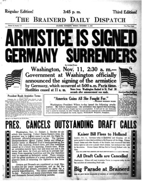 <p>November 11th, 1918 @ 11am an armistice is signed, ending the war. (Veterans day)</p>