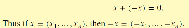 <p>For <strong>x</strong> in <strong>Fn</strong>, there exists a vector <strong>-x</strong> (in <strong>Fn</strong>) such that <strong>x + (-x) = 0</strong>. What is this the definition to?</p>