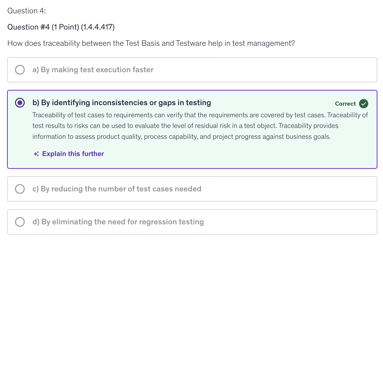<p>b) By identifying inconsistencies or gaps in testing</p>