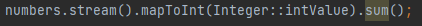 <p>Using <code>mapToInt().sum()</code> or <code>reduce()</code></p>