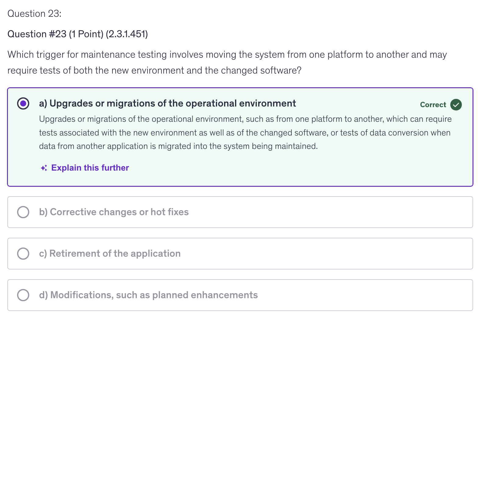 <p>a) Upgrades or migrations of the operational environment</p>
