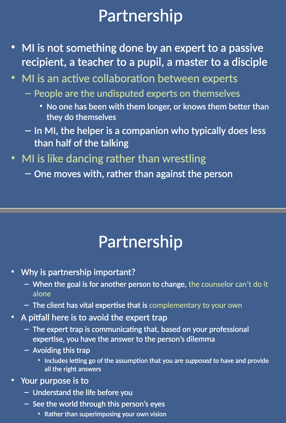 <p>People are the <strong>undisputed experts on themselves</strong>. They have been with themselves longer and know themselves better than anyone else.</p>