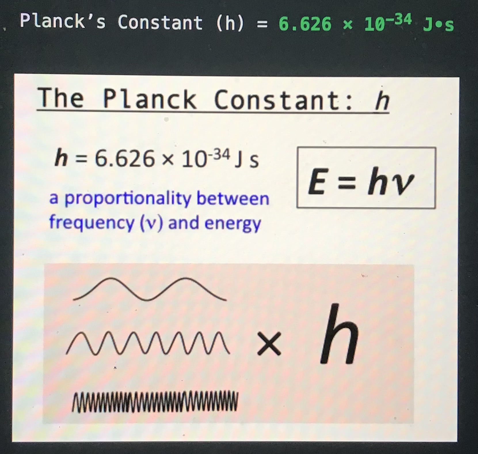 <p>6.626 x 10⁻³⁴ Js </p>