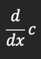 <p>Derivative for a constant</p>