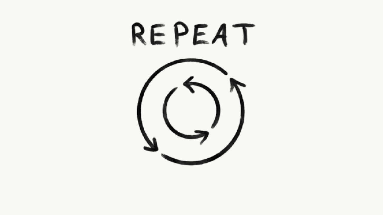 <p>Lặp đi lặp lại</p>