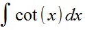 <p>integral of cot(x)</p>